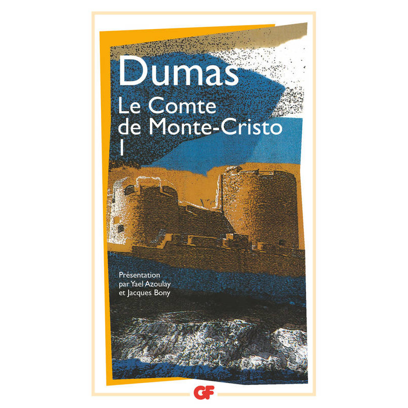 Le comte de Monte-Cristo, T01 (GF Flammarion)