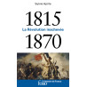 1815-1870, La Révolution Inachevée